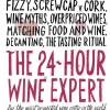 New Mags The 24-Hour Wine Expert Best